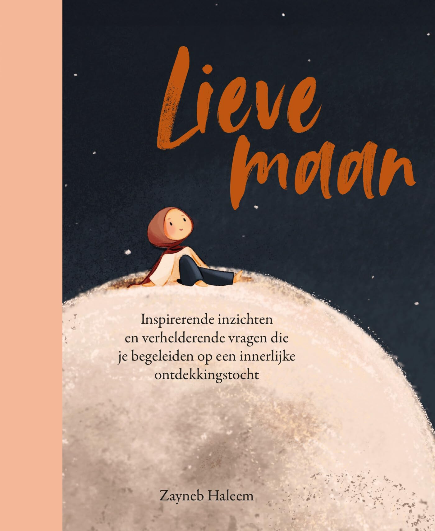 Lieve maan: laat je inspireren door de wijsheden uit de Koran Philosophy