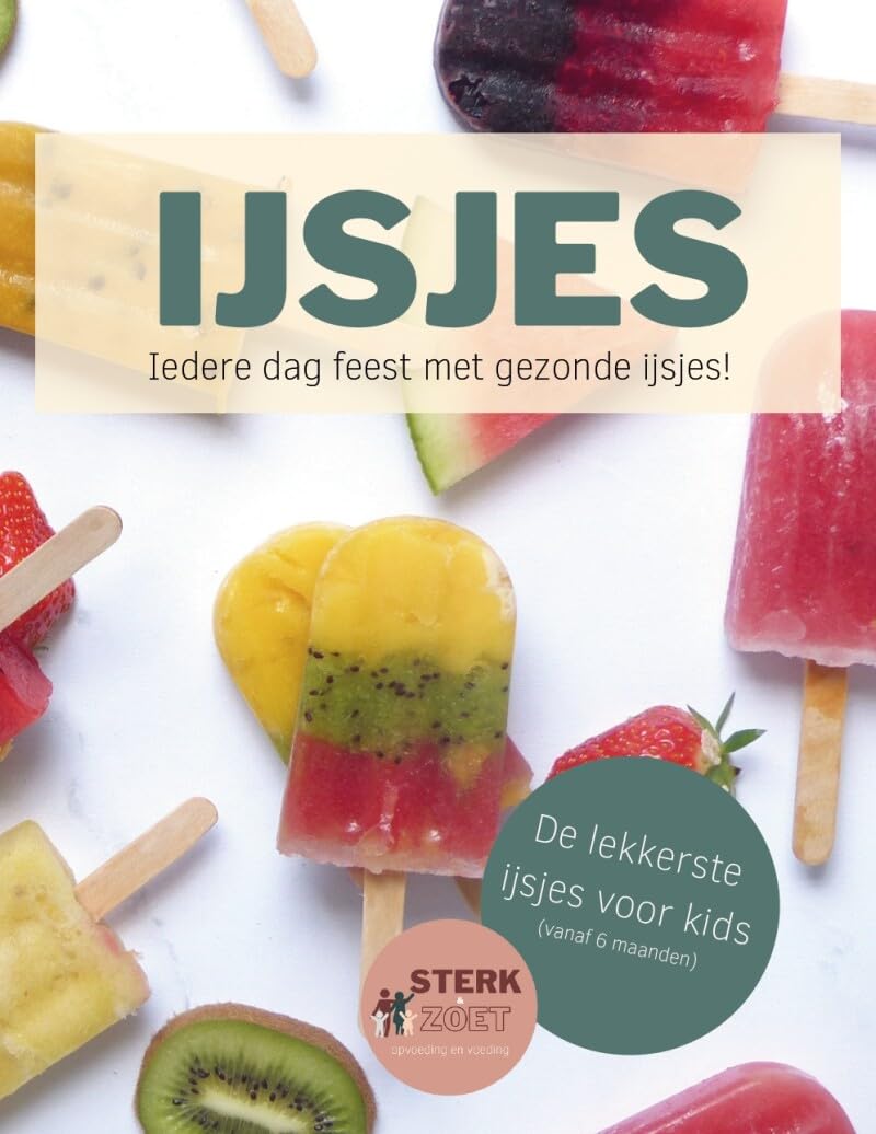 IJSJES: Iedere dag feest met gezonde ijsjes! book