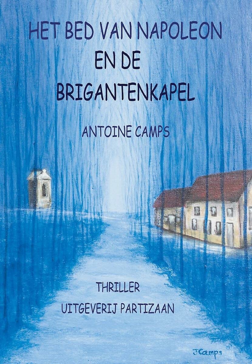 Het bed van Napoleon en de Brigantenkapel book