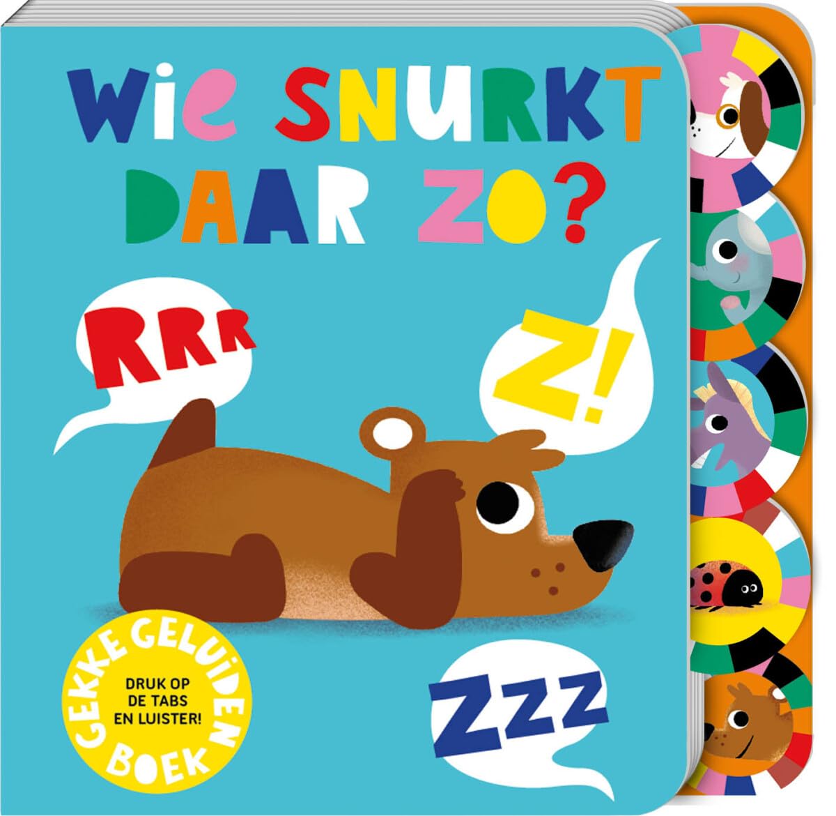 Geluidenboek - Wie snurkt daar zo? book