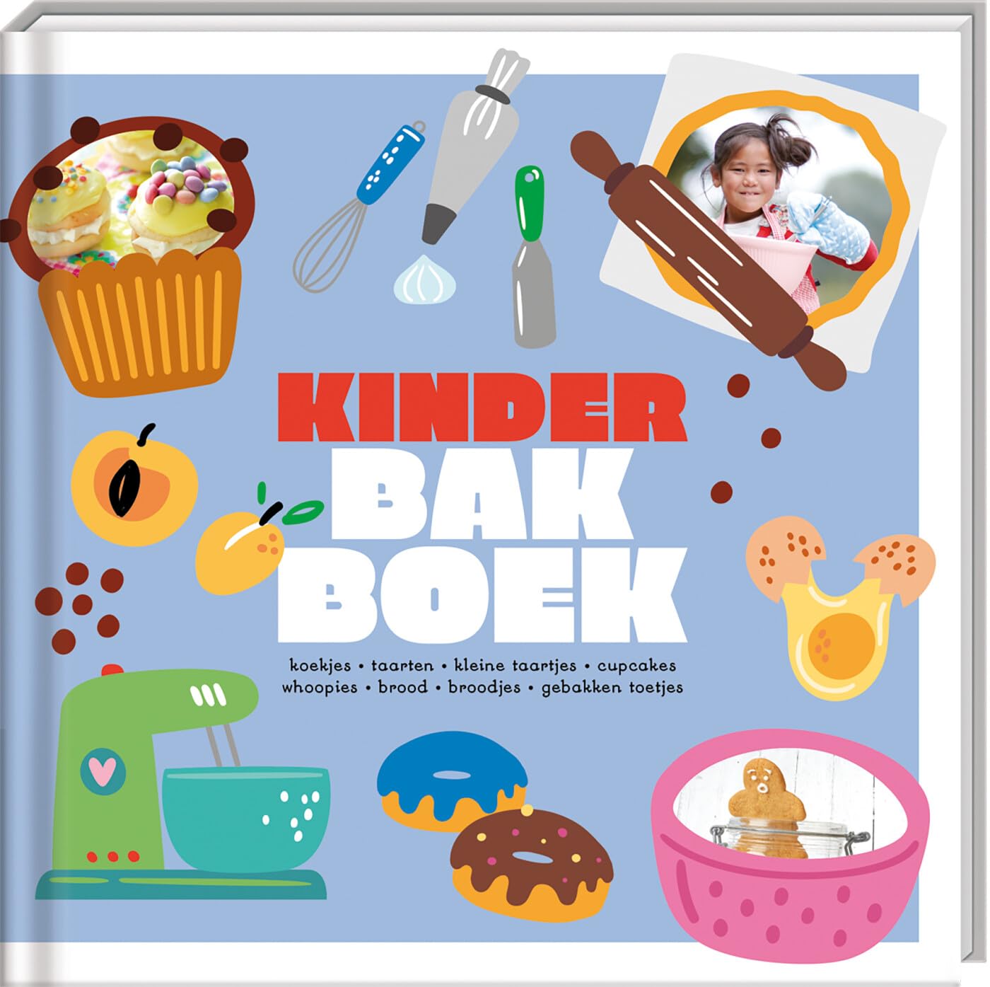 Kinderbakboek: koekjes, taartjes, cupcakes, whoopies, brood(jes), gebakken toetjes Children's books