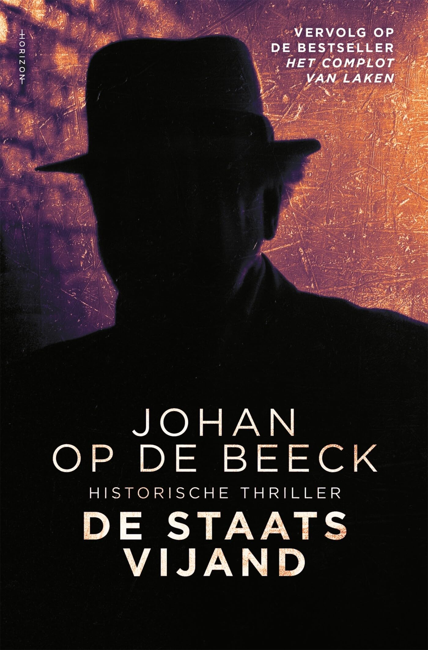 De staatsvijand: historische thriller (Jef Van Hooff, 2) Historical Fiction