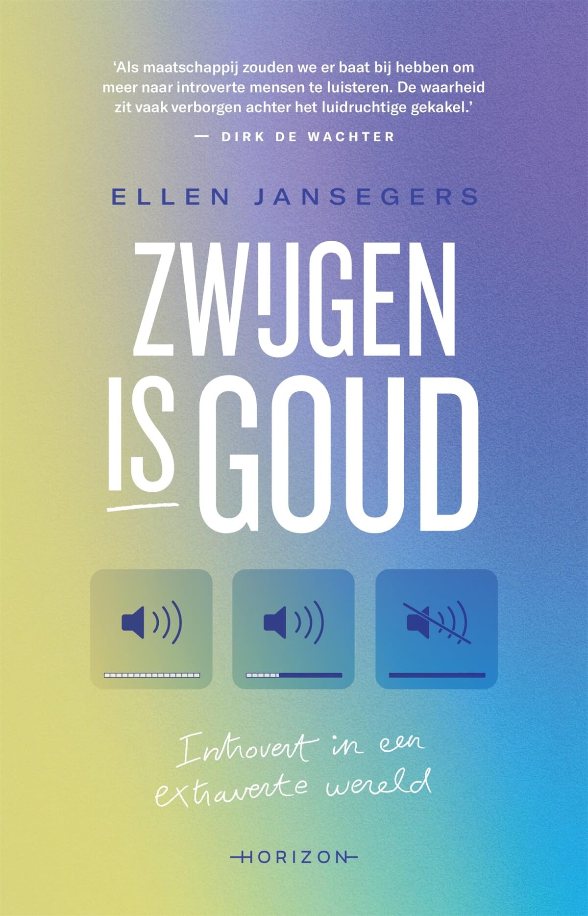Zwijgen is goud: introvert in een extraverte wereld book