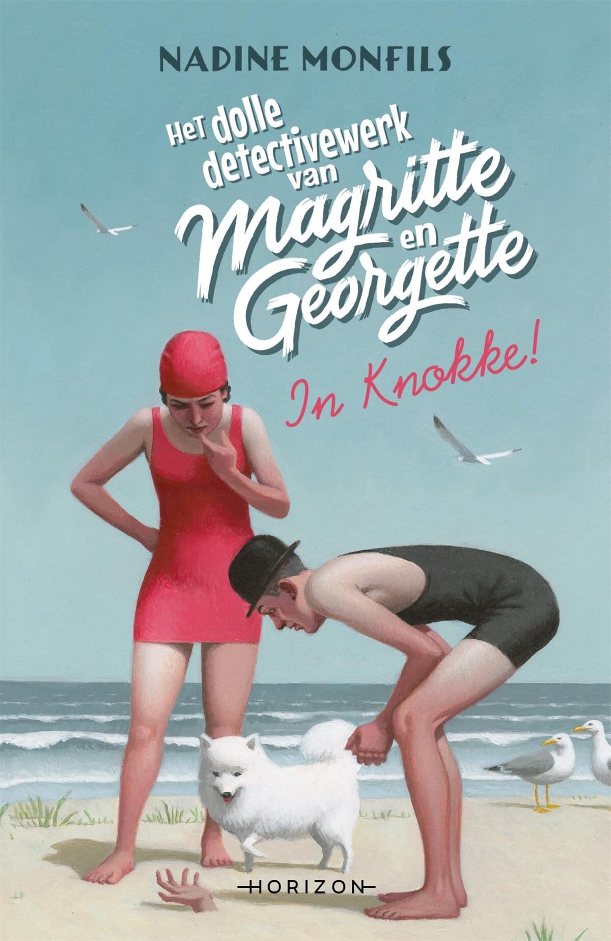 In Knokke! (Het dolle detectivewerk van Magritte en Georgette, 2) book