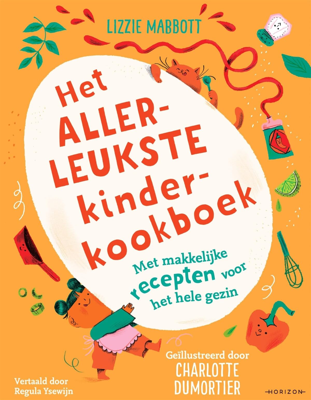 Het allerleukste kinderkookboek: met makkelijke recepten voor het hele gezin book