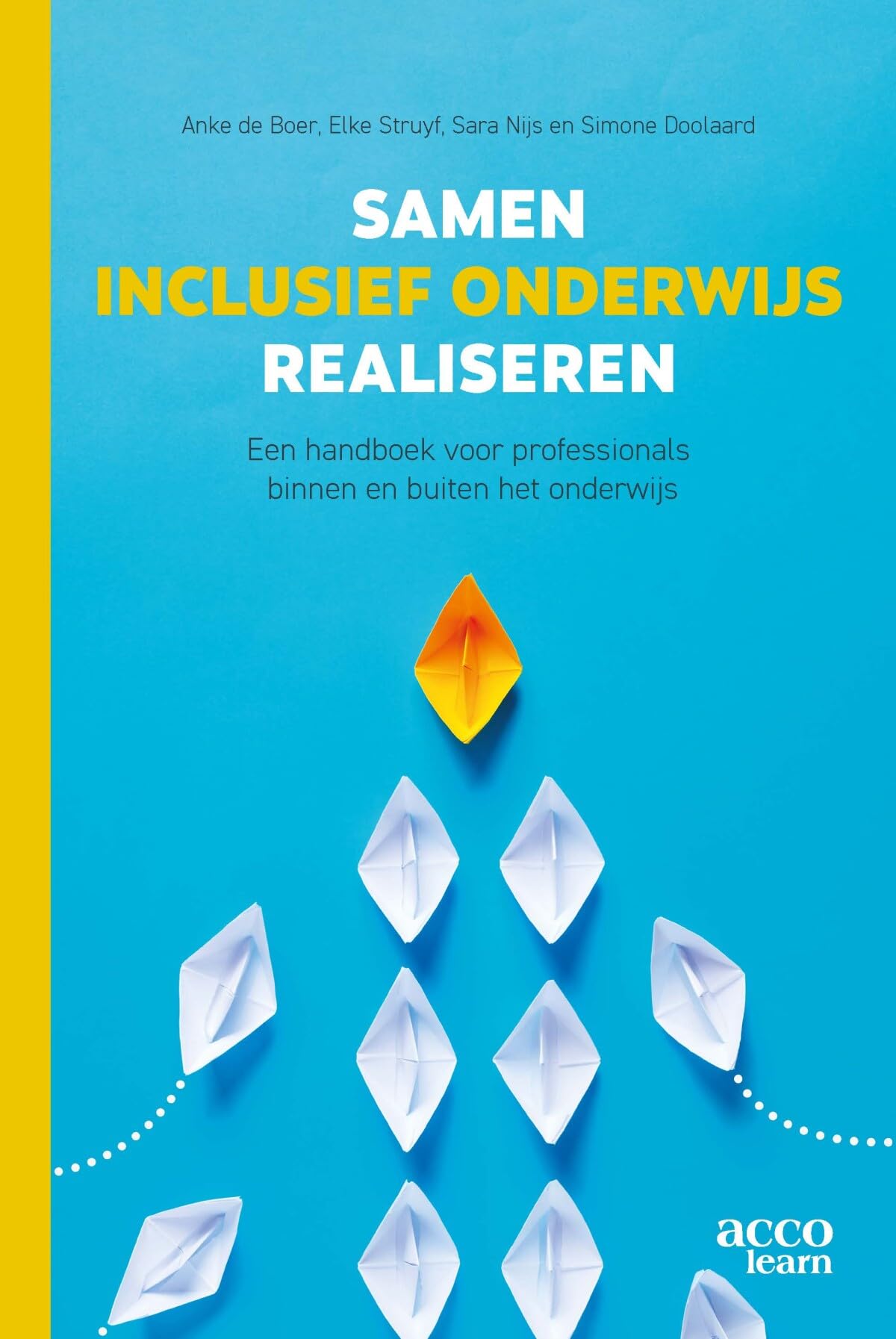 Samen inclusief onderwijs realiseren: een handboek voor professionals binnen en buiten het onderwijs book