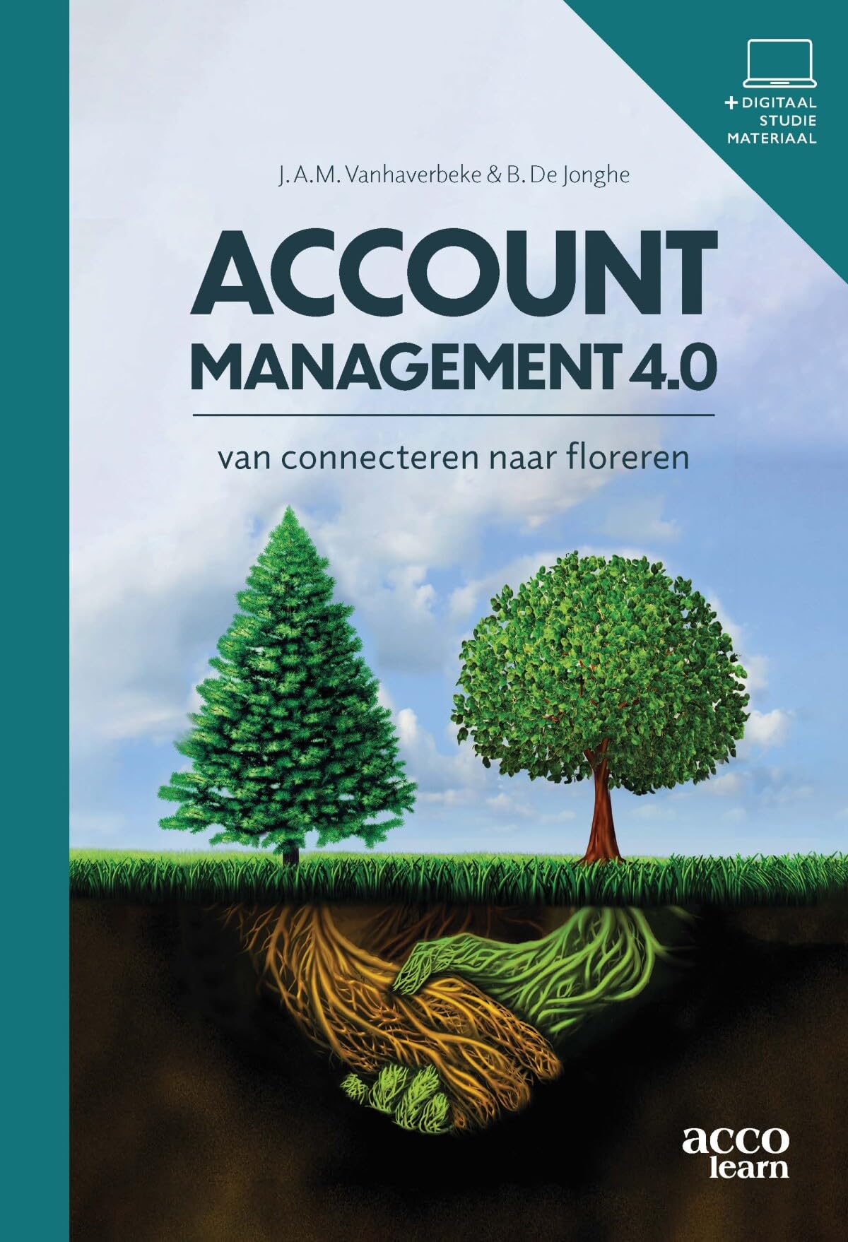 Accountmanagement 4.0: van connecteren naar floreren book