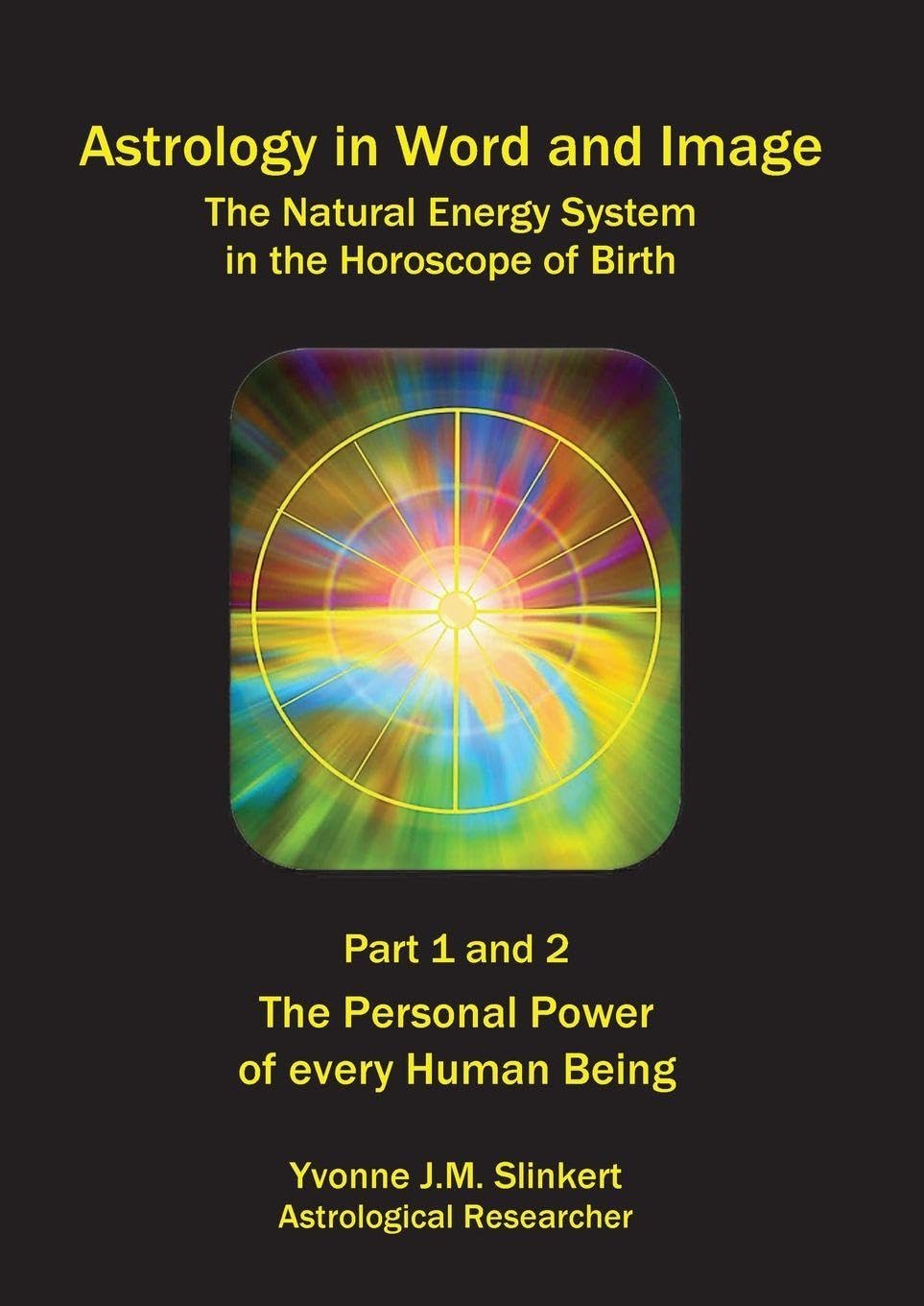 Astrology in Word and Image; The Natural Energy System in the Horoscope of Birth Contemporary literature
