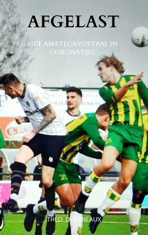 Afgelast: Het amateurvoetbal in Coronatijd book