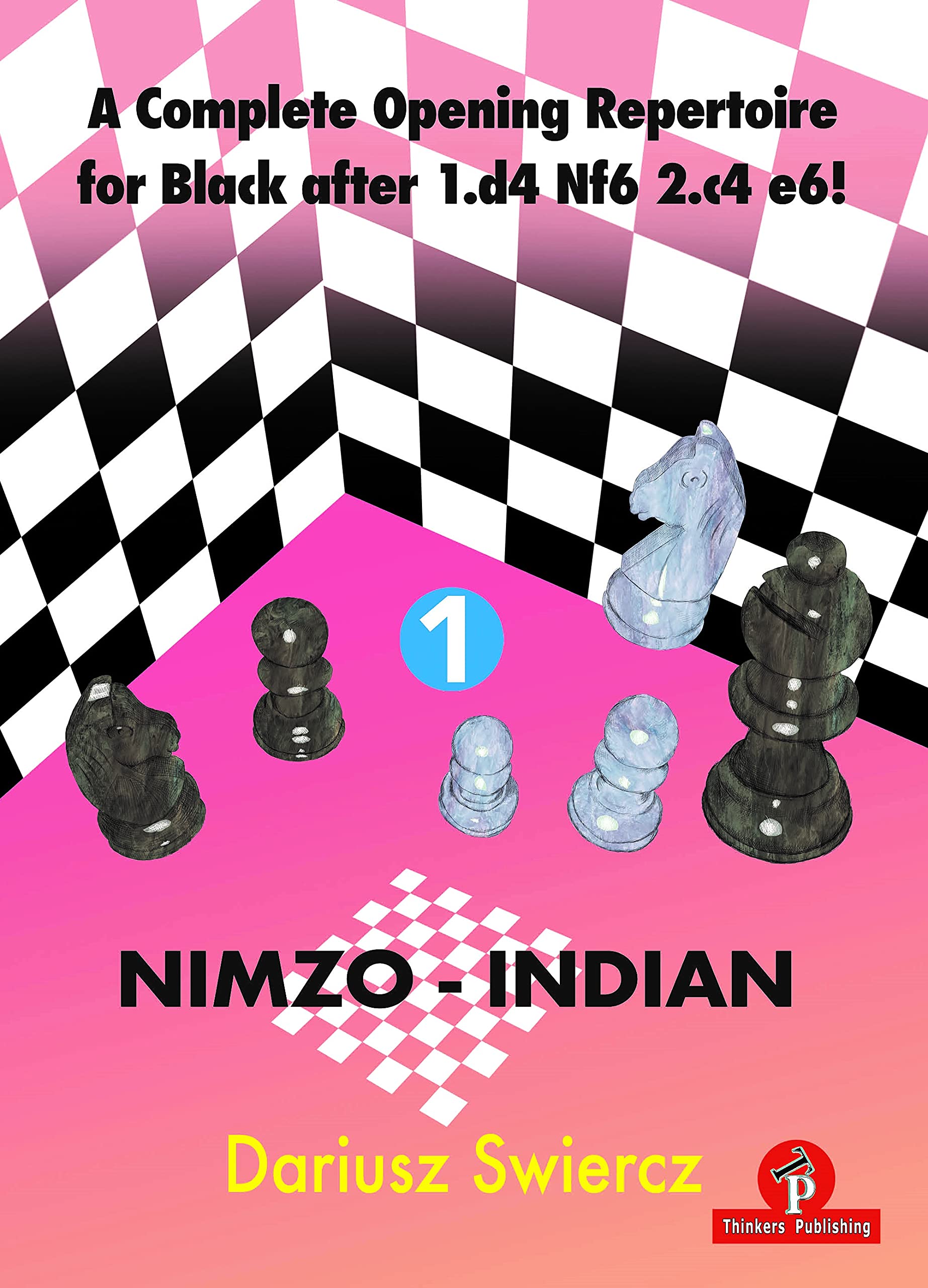 A Complete Opening Repertoire for Black After 1.D4 Nf6 2.C4 E6! - Volume 1 - Nimzo-Indian Leisure & Fun