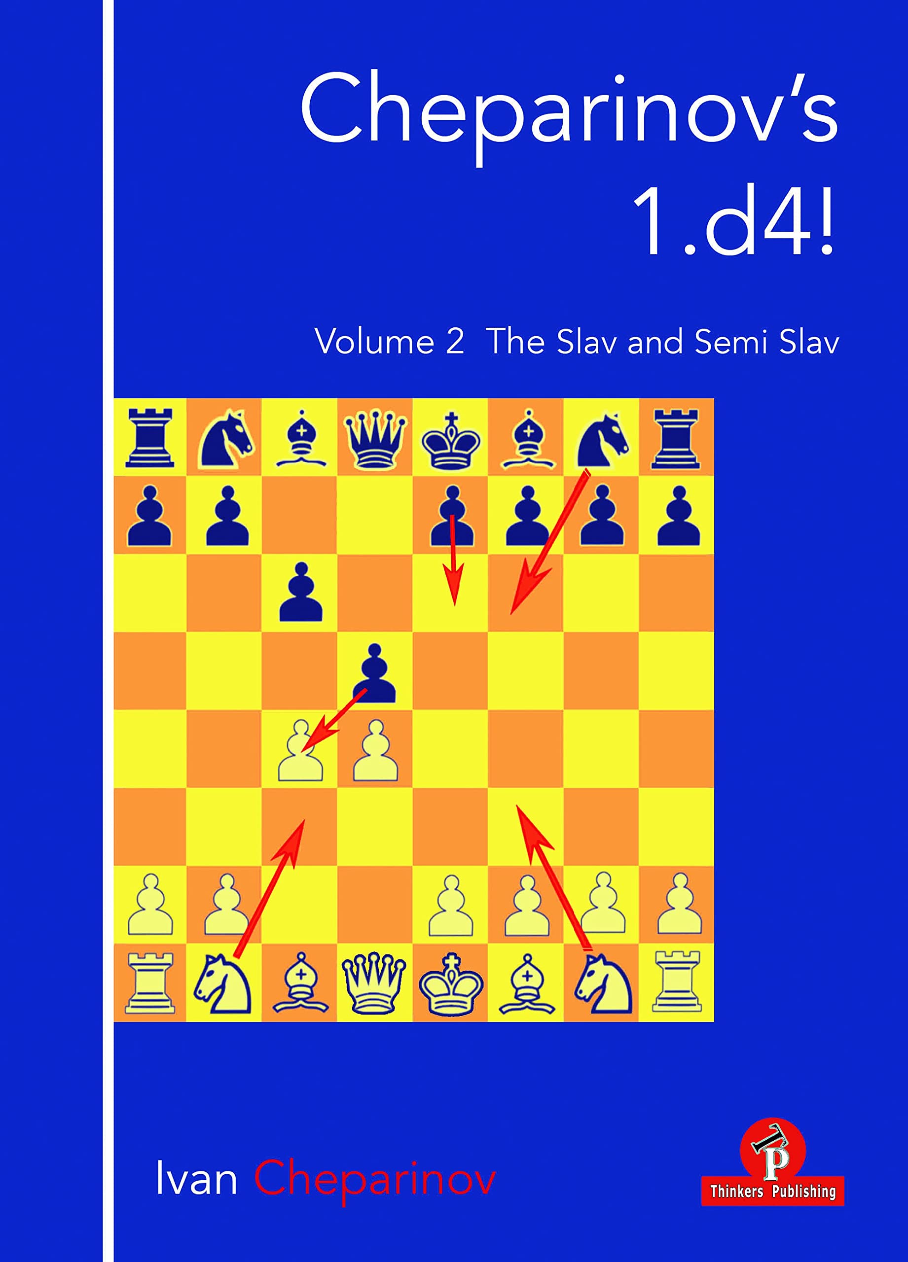 Cheparinov's 1.d4! Volume 2: The Slav and Semi-Slav Leisure & Fun