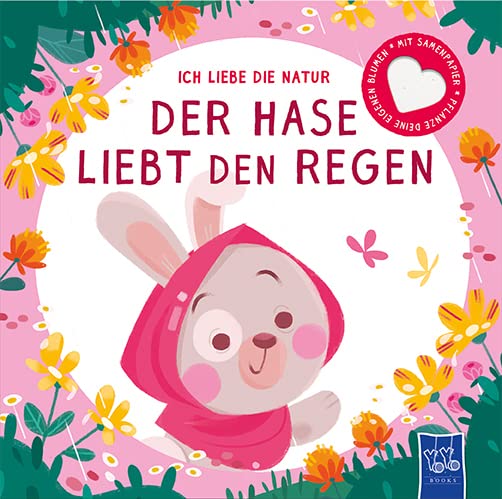 Ich liebe die Natur - Der Hase liebt den Regen: Bilderbuch Children's books