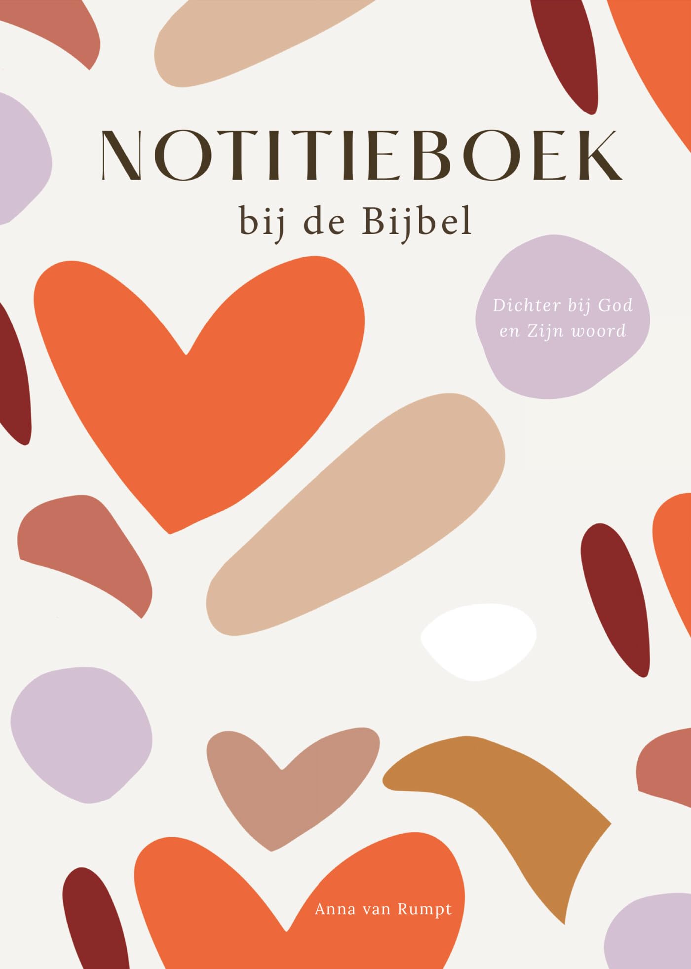 Notitieboek bij de Bijbel: Dichter bij God en Zijn woord book
