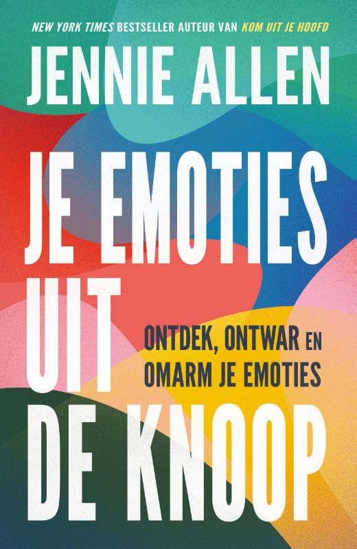 Je emoties uit de knoop: Ontdek, ontwar en omarm je emoties book