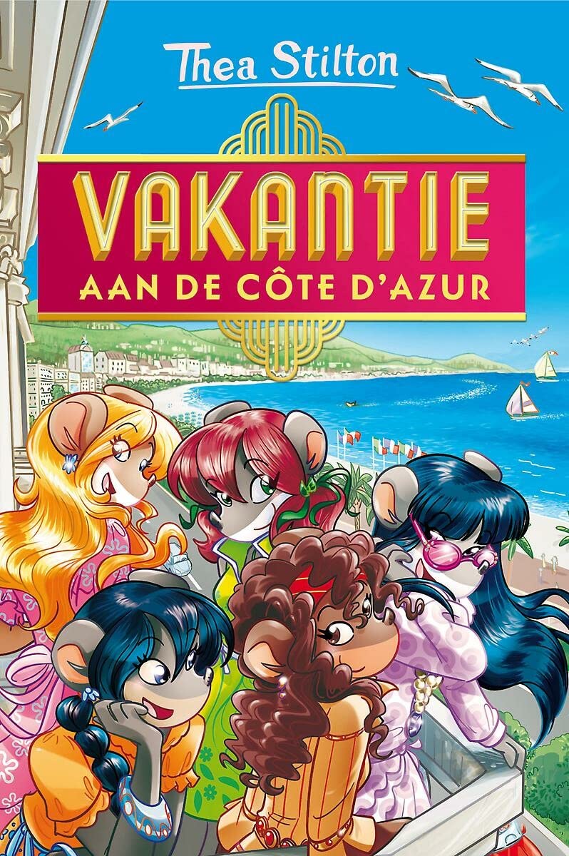 Vakantie aan de Côte d'Azur (Thea Sisters, 28) Novels & Short Stories