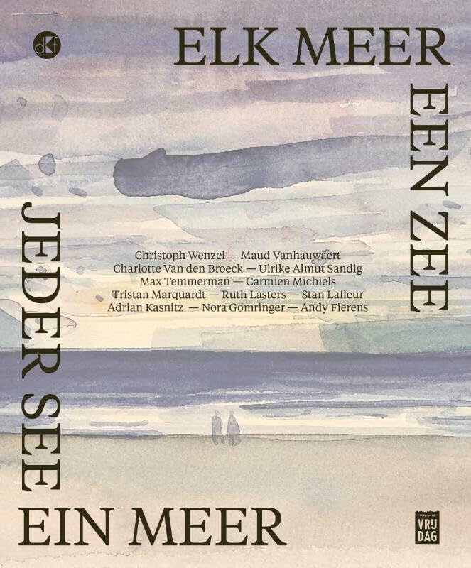 Elk meer een zee: Jeder See ein Meer Poetry