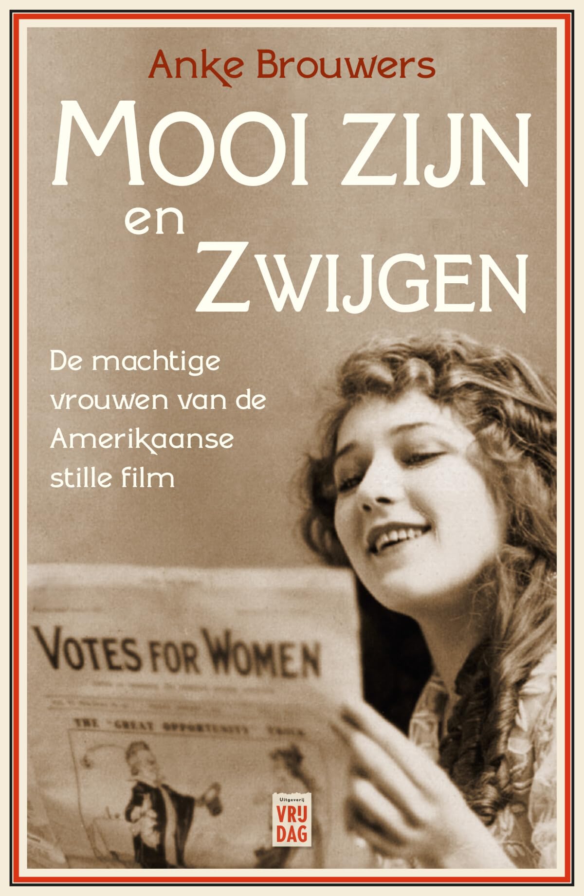 Mooi zijn en zwijgen: de machtige vrouwen van de Amerikaanse stille film book