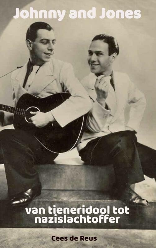 Johnny and Jones: van tieneridool tot nazislachtoffer Historical Fiction