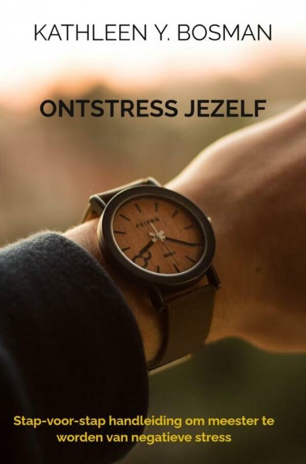Onstress jezelf: stap-voor-stap handleiding om meester te worden van negatieve stress book