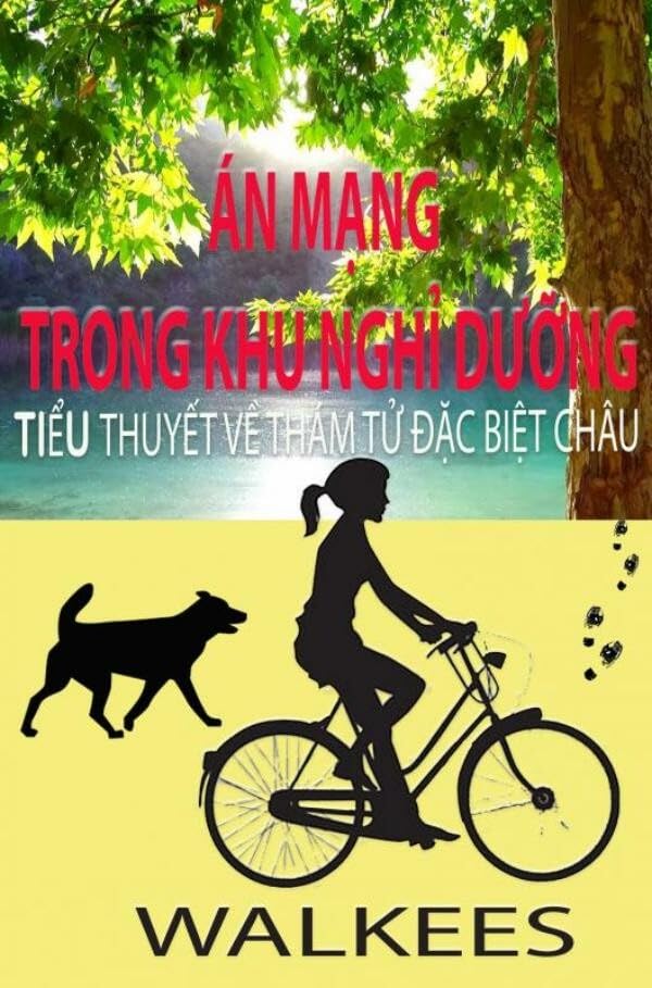 Án mạng trong khu nghỉ dưỡng: Một tiểu thuyết về Cô bé thám tử đặc biệt Châu Contemporary literature