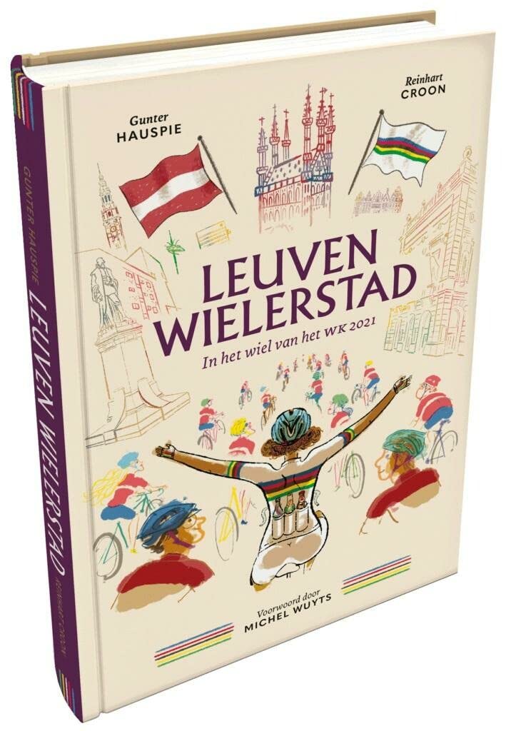 Leuven wielerstad: in het wiel van het WK 2021 book