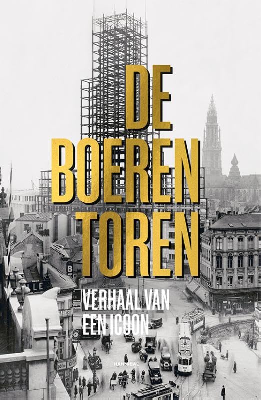 De Boerentoren: verhaal van een icoon book