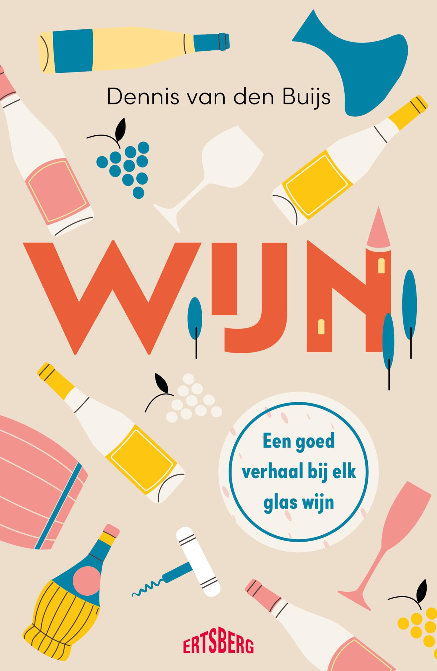 Wijn: een goed verhaal bij elk glas wijn Leisure, Home & Garden