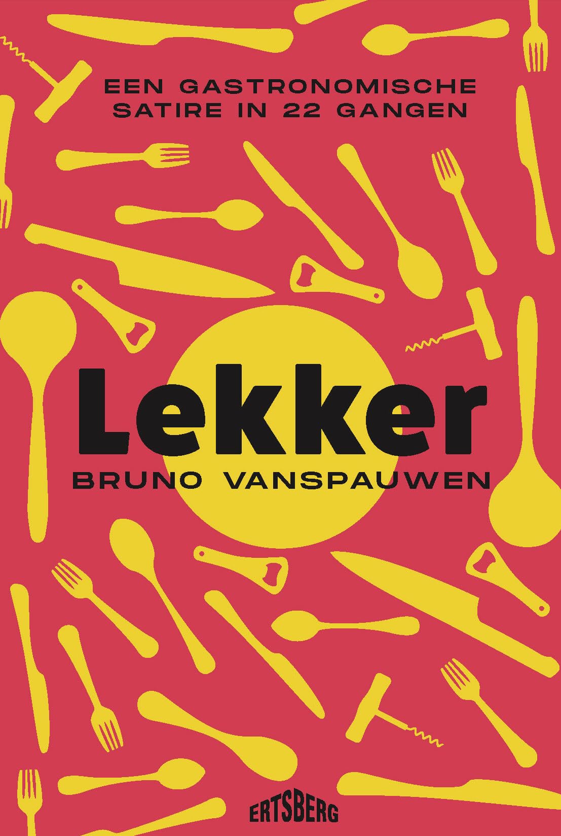 Lekker: een gastronomische satire in 22 gangen book