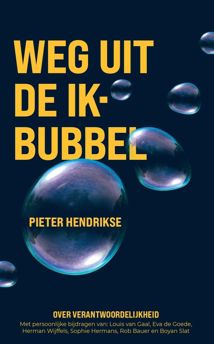 Weg uit de Ik bubbel: over verantwoordelijkheid Books