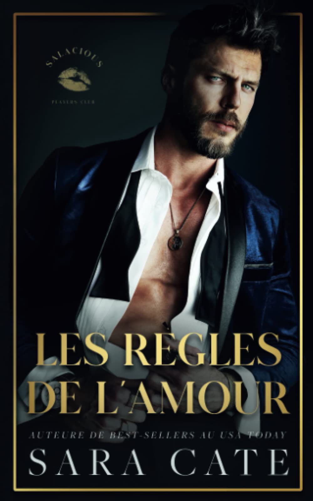 Les règles de l'amour - French edition (Salacious Players' Club, Band 1) Contemporary Romance