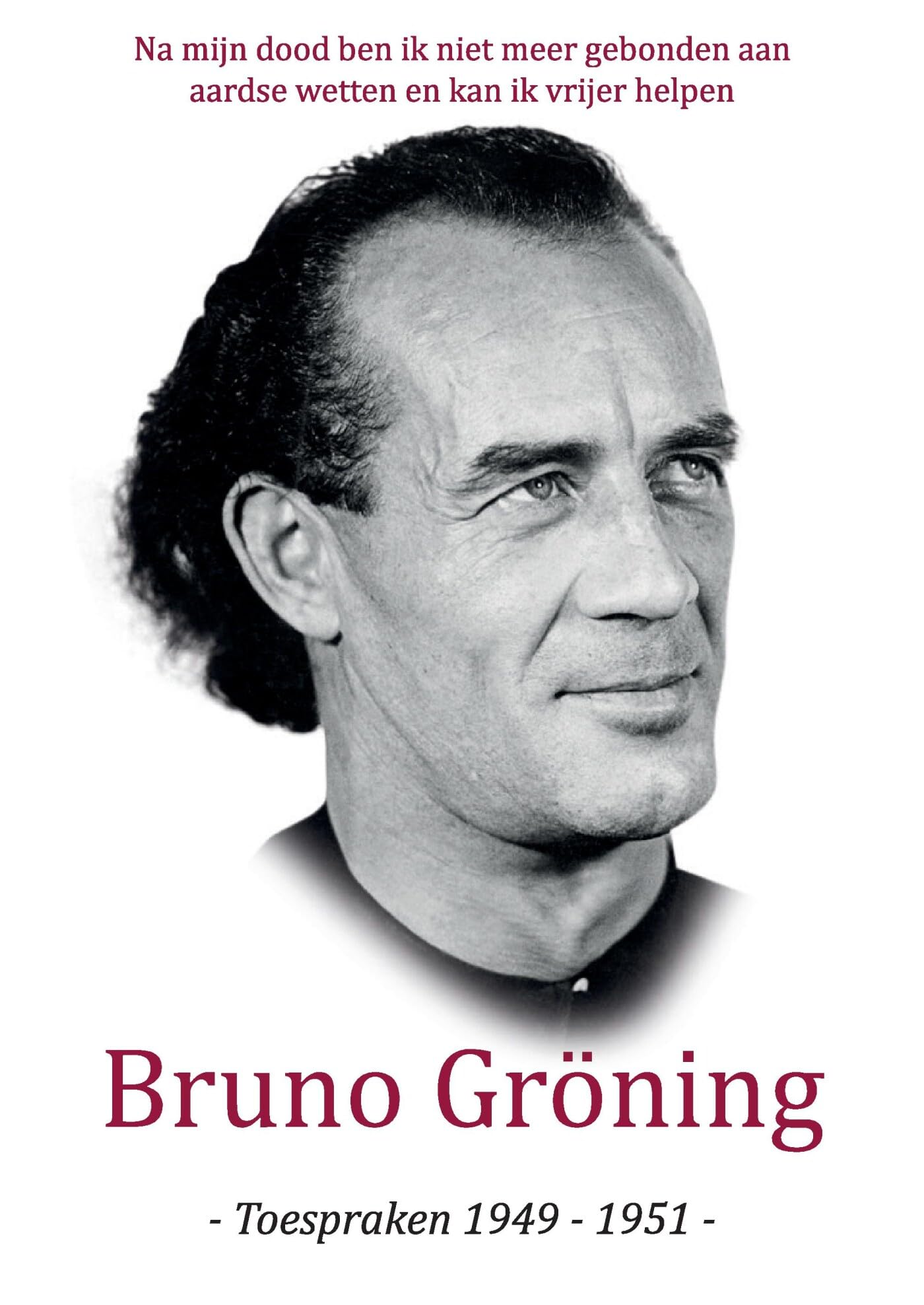 Bruno Gröning Toespraken 1949-1951 Religion & Esotericism