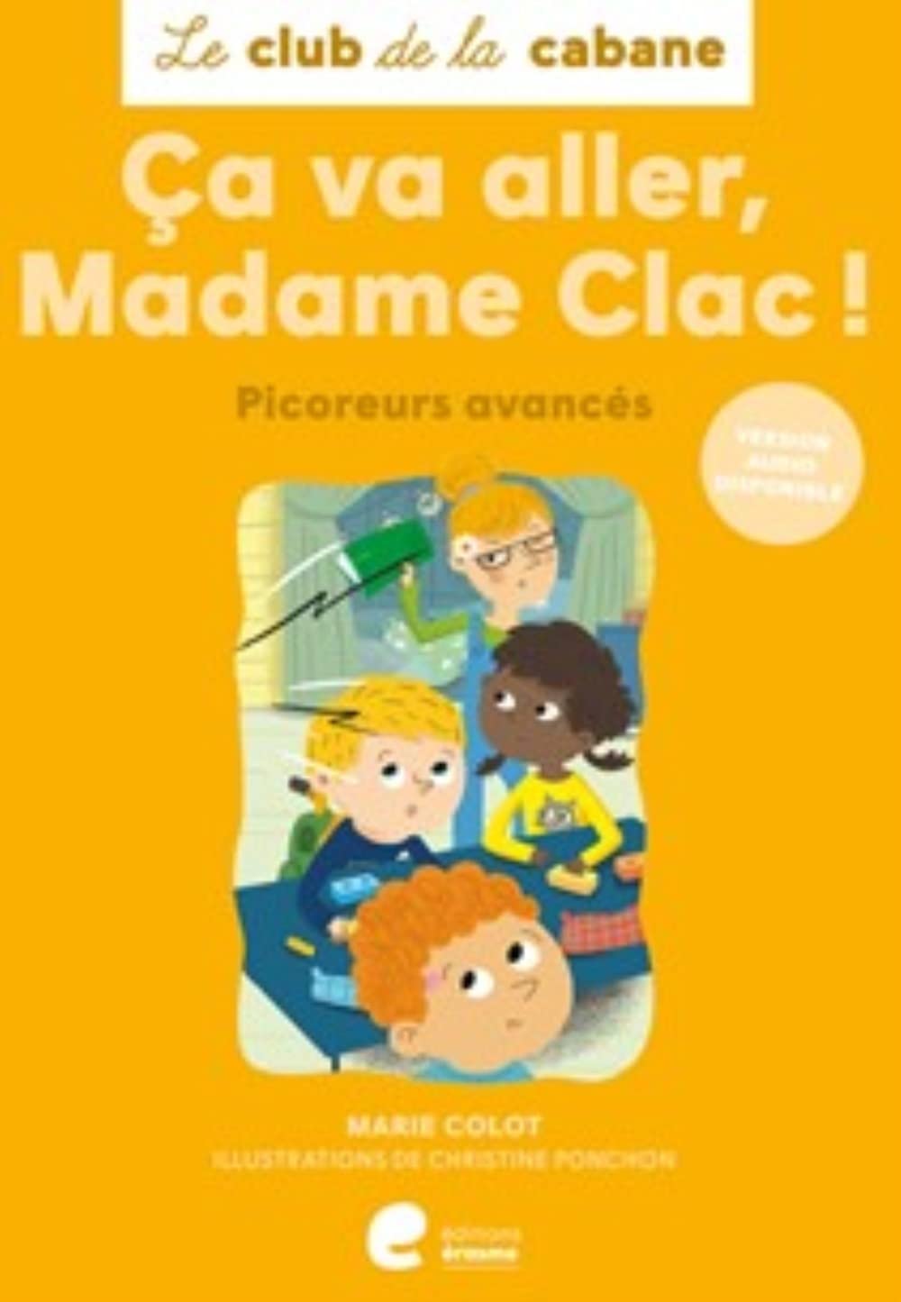 Ca va aller, Madame Clac !: Picoreurs avancés book