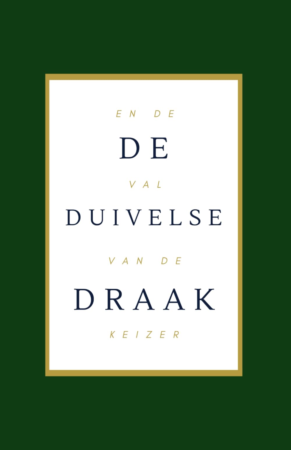 De Duivelse Draak en de Val van de Keizer Fairy Tales & Legends