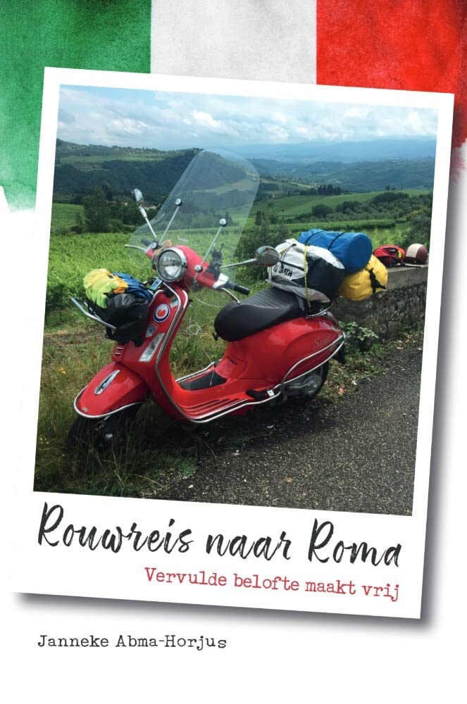 Rouwreis naar Roma: Vervulde belofte maakt vrij book