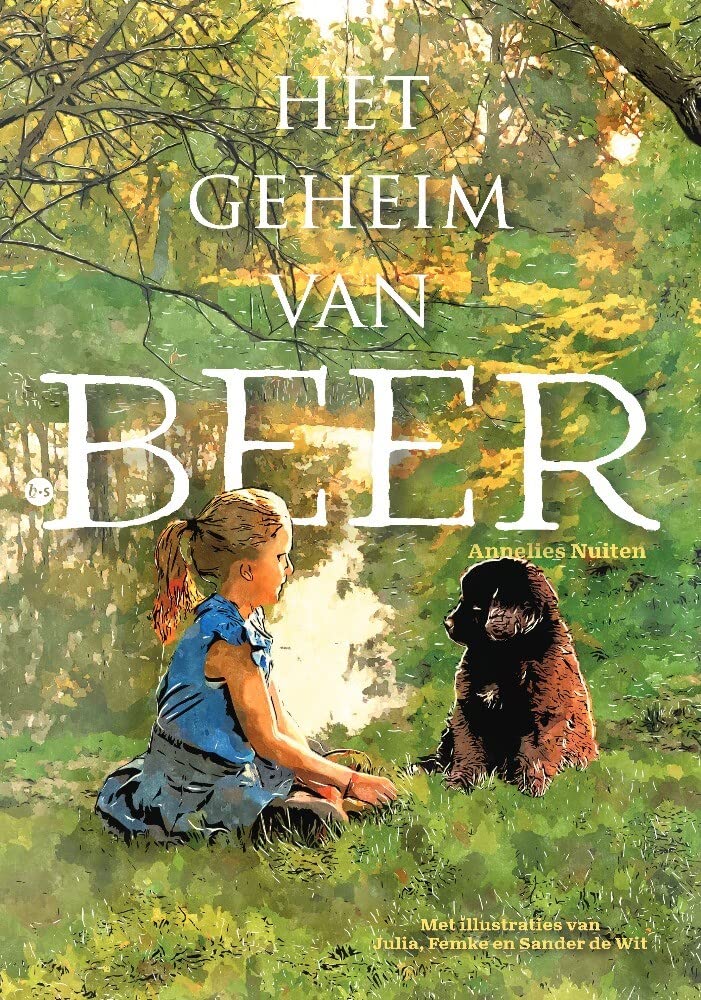 Het geheim van Beer: Avonturen van een buitengewone puppy en zijn baasje Novels & Short Stories