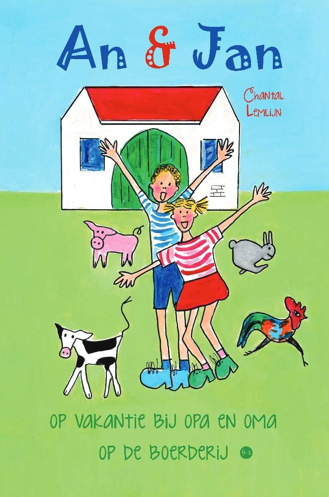 An en Jan op vakantie bij opa en oma op de boerderij Children's books