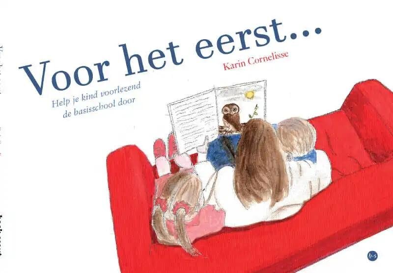 Voor het eerst...: Help je kind voorlezend de basisschool door Children's books