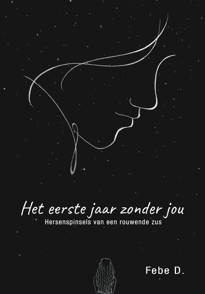 Het eerste jaar zonder jou (hardcover): Hersenspinsels van een rouwende zus Books