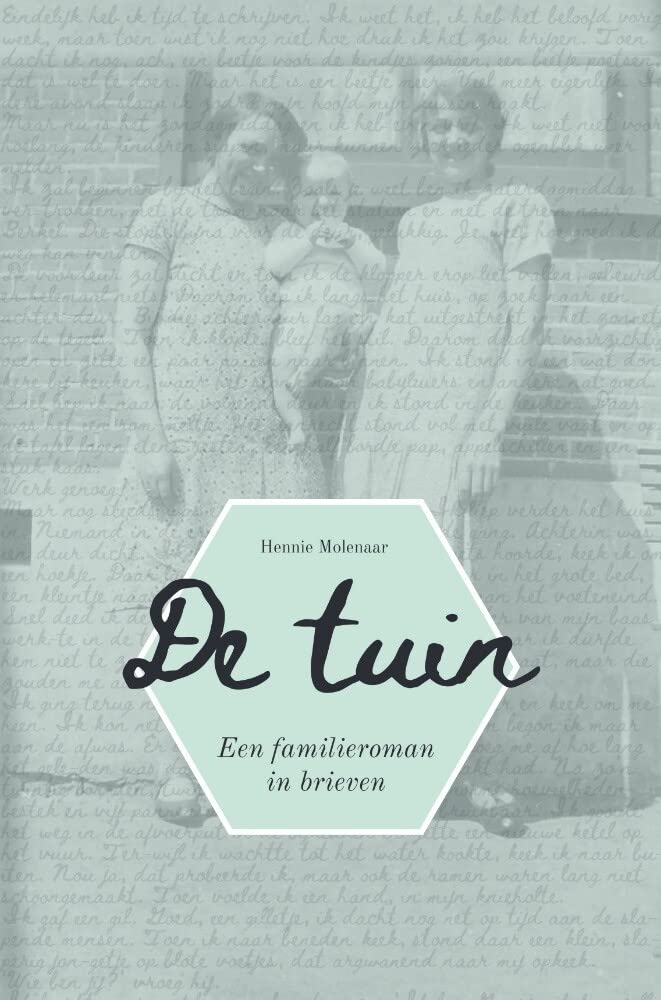 De Tuin (hardcover): Een familieroman in brieven Contemporary literature
