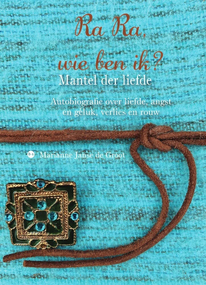 Ra Ra, wie ben ik? Mantel der liefde: Autobiografie over liefde, angst en geluk, verlies en rouw Books