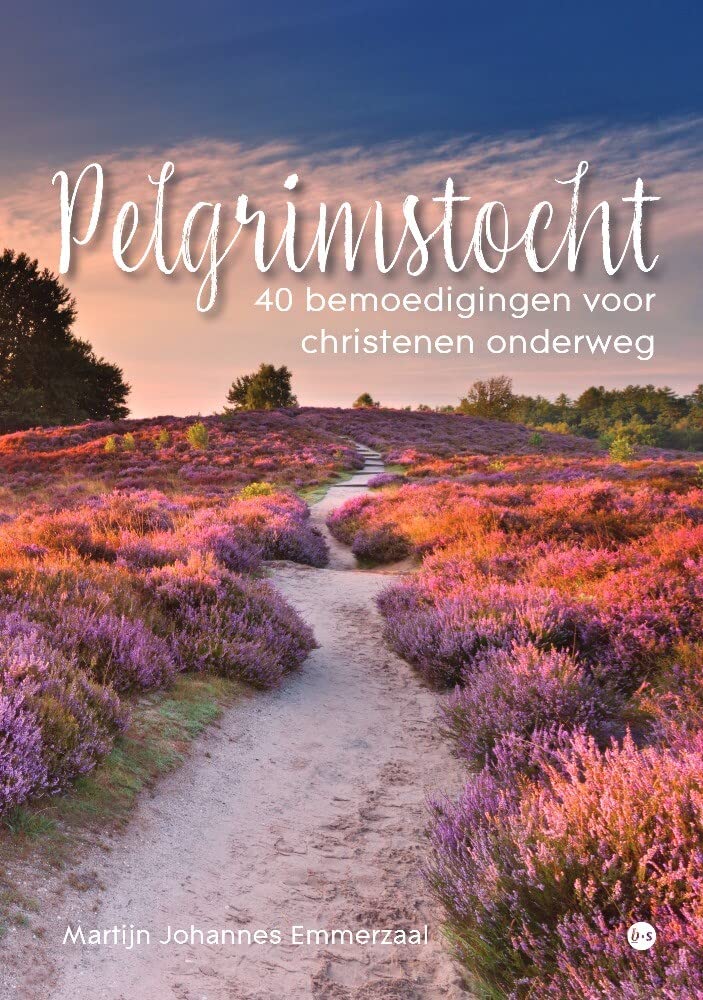 Pelgrimstocht: 40 bemoedigingen voor christenen onderweg Religion & Esotericism