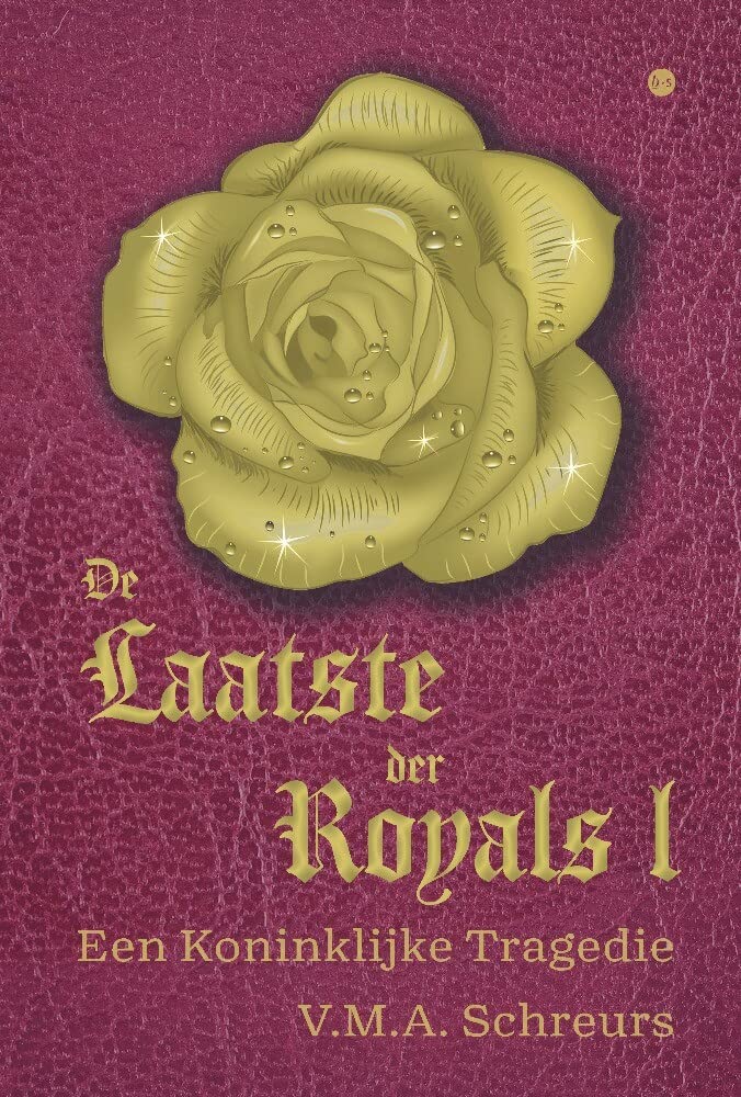 De Laatste der Royals l: Een Koninklijke Tragedie Contemporary literature