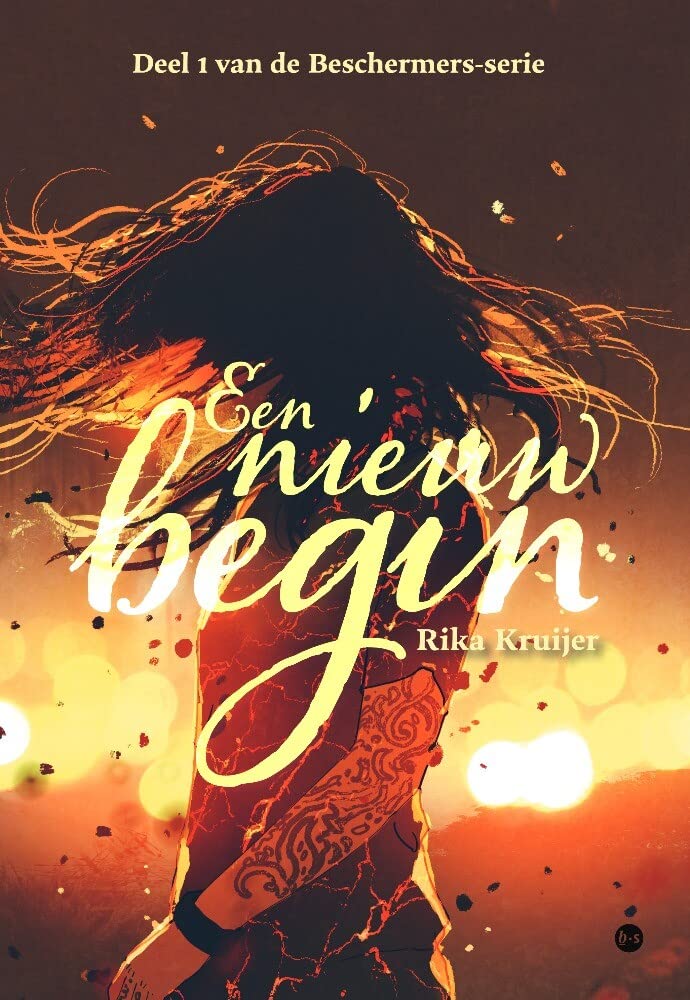 Een nieuw begin: Deel 1 van de Beschermers-serie Contemporary literature