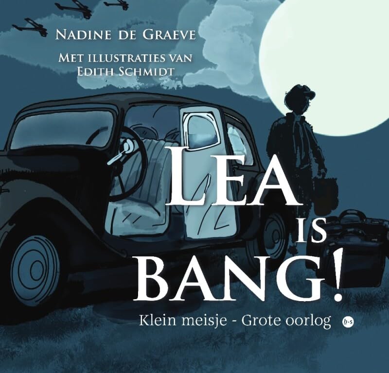 Lea is bang!: klein meisje - grote oorlog Children's books