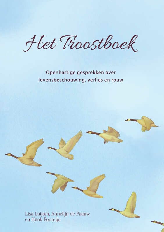 Het Troostboek: Openhartige gesprekken over levensbeschouwing, verlies en rouw Death & Mourning