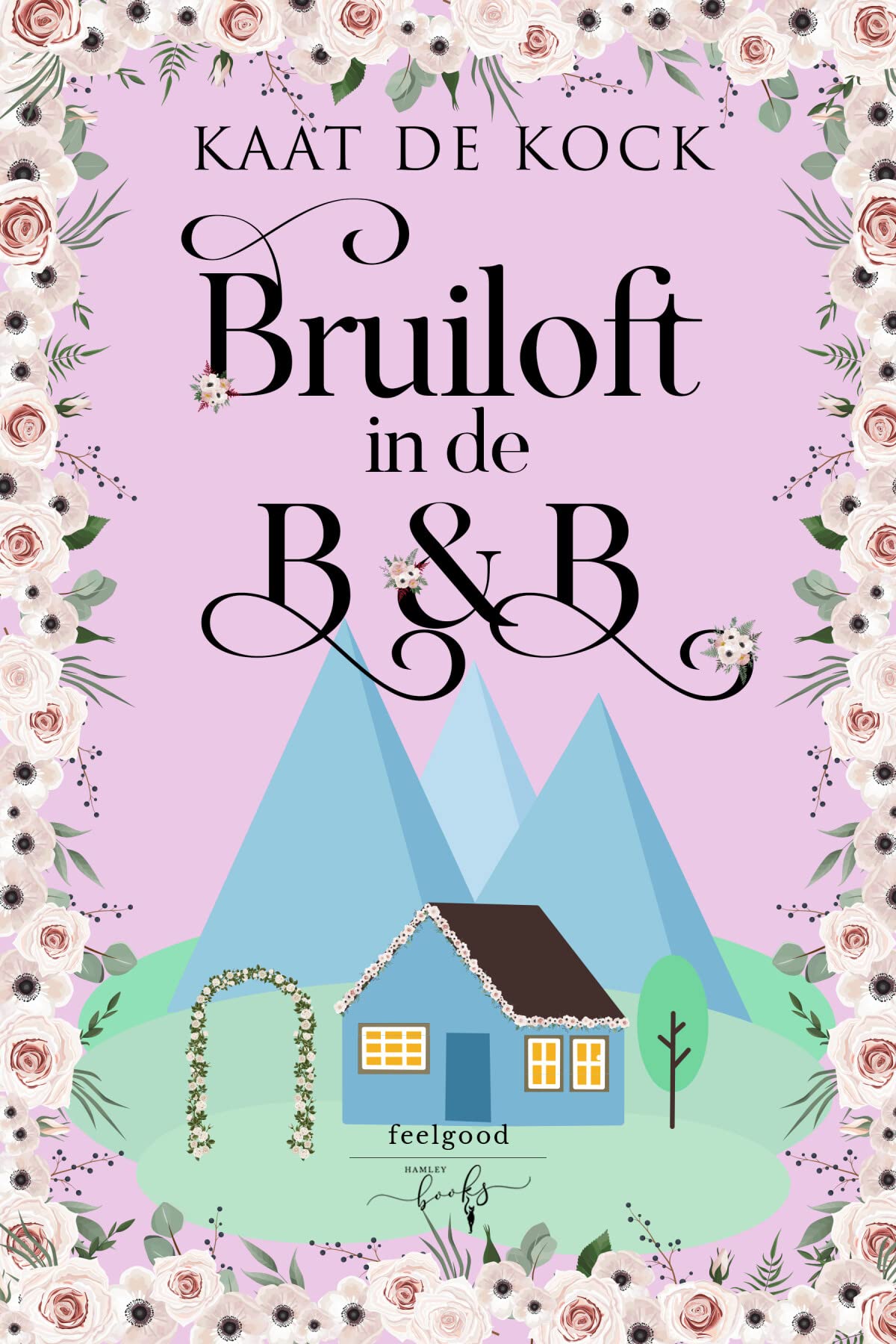 Bruiloft in de B&B (De B&B, 3) Contemporary literature Books