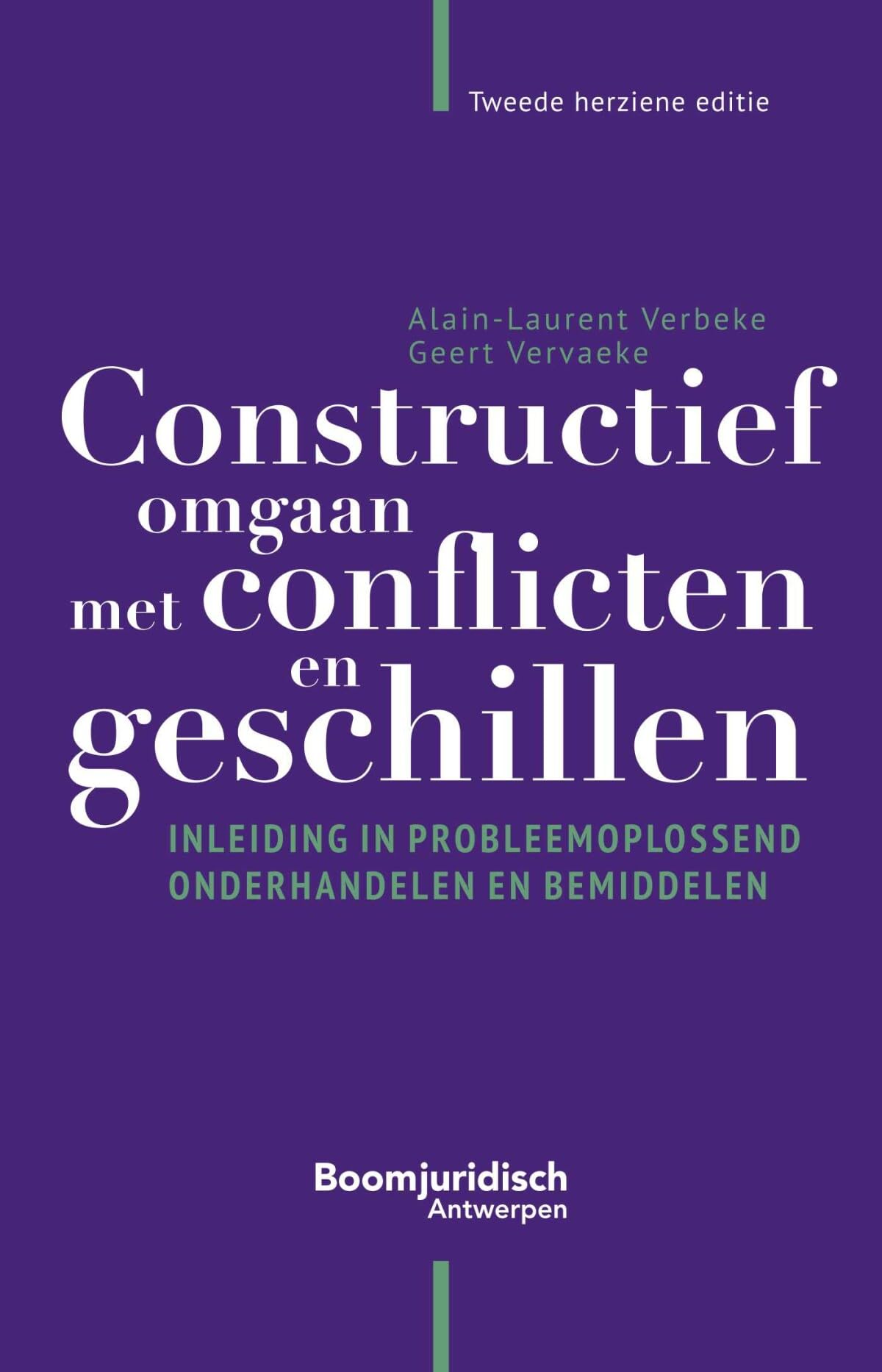 Constructief omgaan met conflicten en geschillen: inleiding in probleemoplossend onderhandelen en bemiddelen book