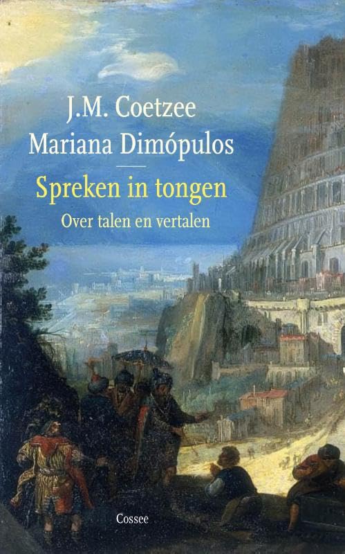 Spreken in tongen: over talen en vertalen Social Sciences