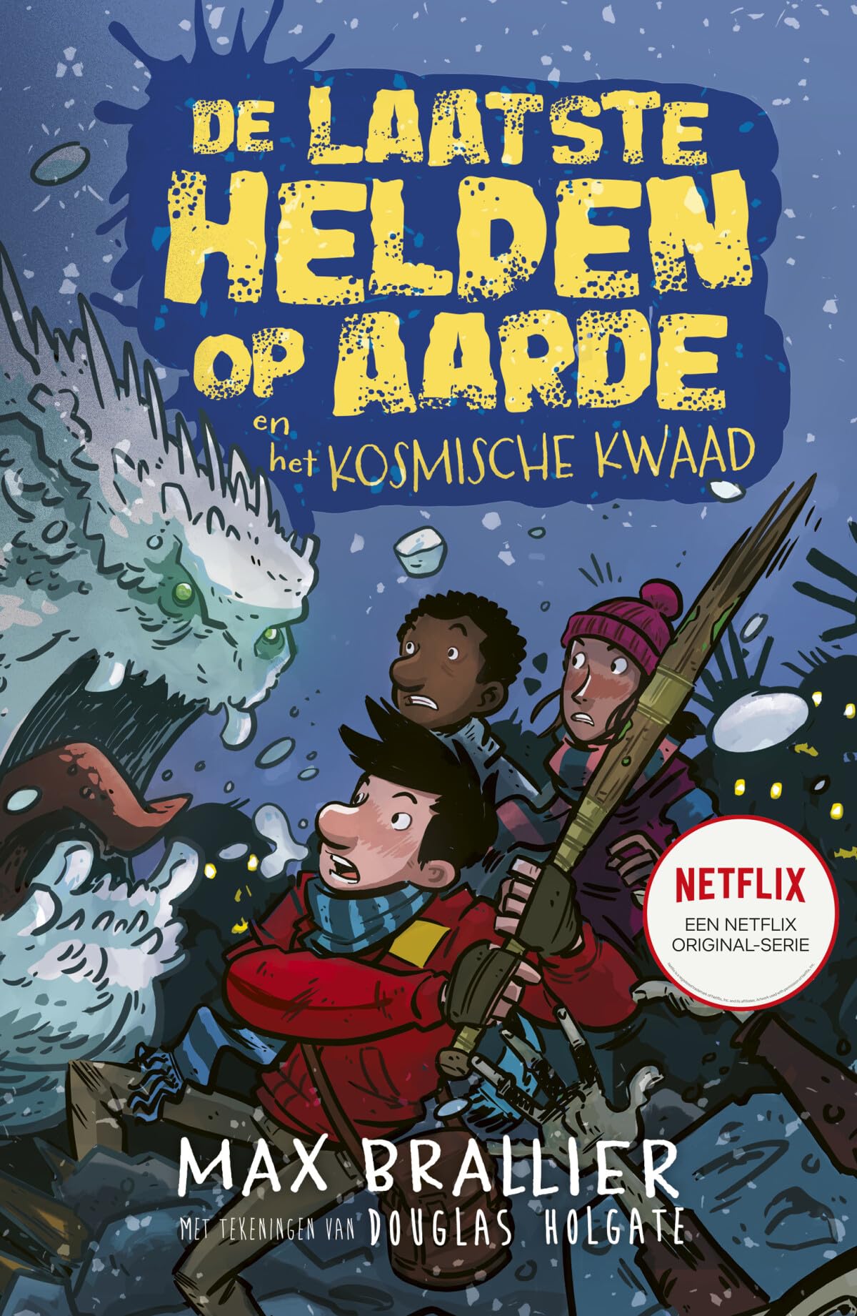 De laatste helden op aarde en het kosmische kwaad (De laatste helden op aarde, 4) Horror & Mystery
