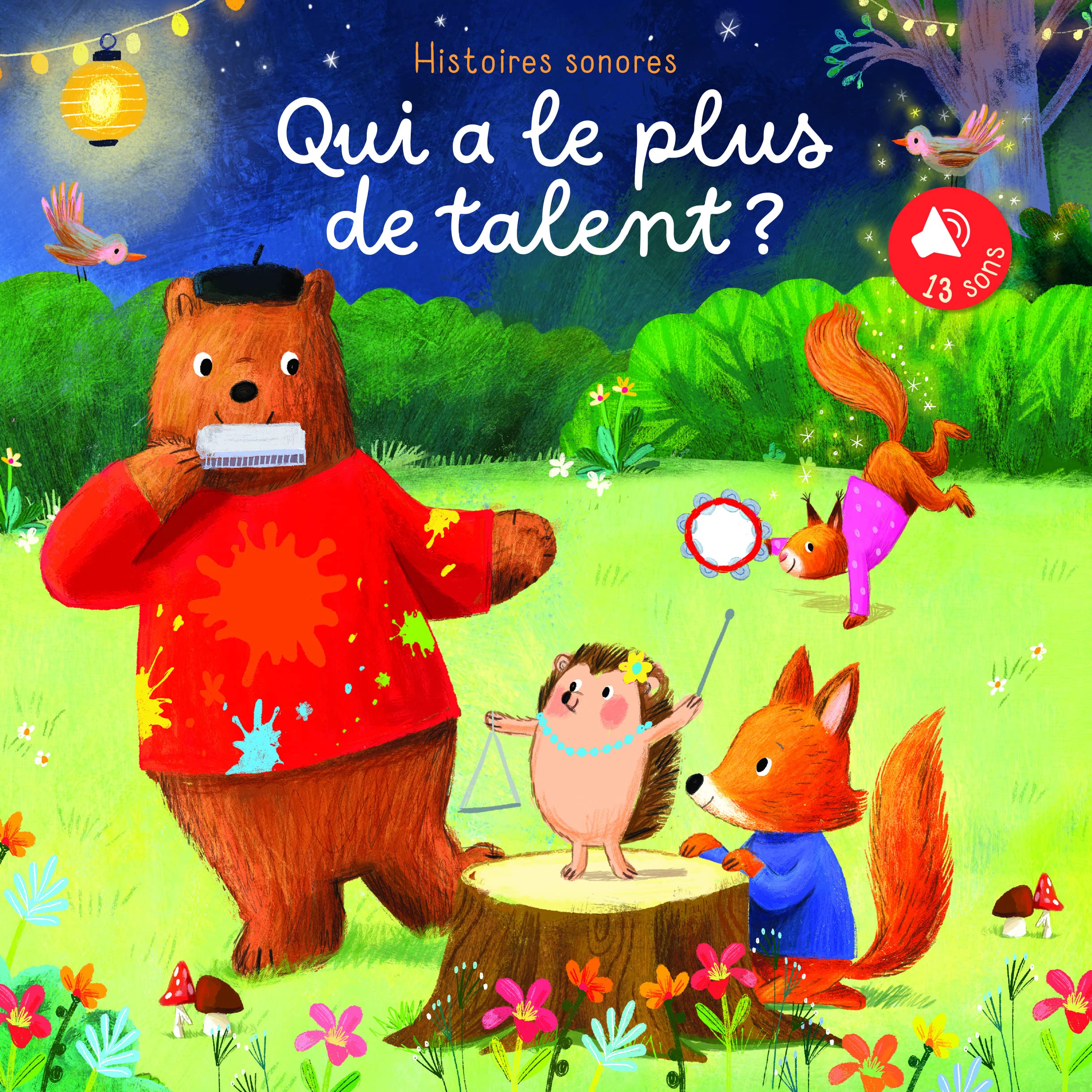 Qui a le plus de talent ? - Histoires sonores: 13 sons book